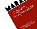 Vedi la Mostra Marasco Futurista Indipendente