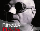 Vedi la Mostra Rotella vs Dada